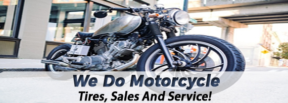 We Do Motorcycle Tires, Sales and Service