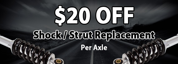$20 Off Shock / Strut Replacement 