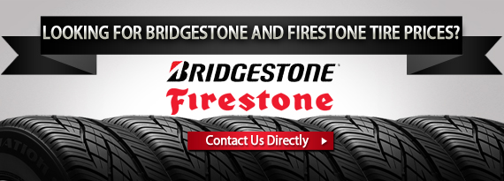 Looking For Bridgestone and Firestone Tire Prices?