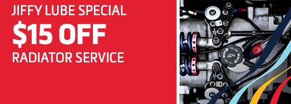 Jiffy Lube Special 15.00 off  Radiator Service.