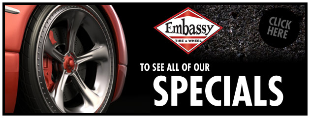 Embassy Tire & Wheel Savings