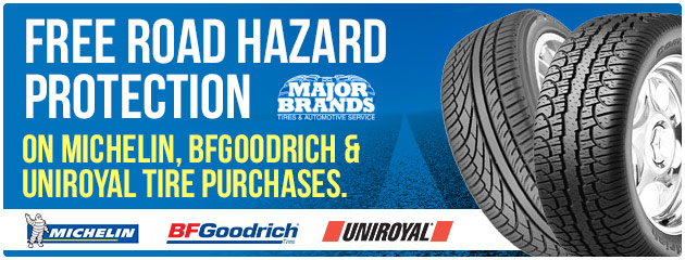 Free Road Hazard Protection on MICHELIN, BFGOODRICH, and Uniroyal Tires