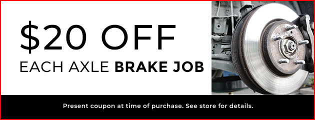 $20 Off Each Axle Brake Job Special