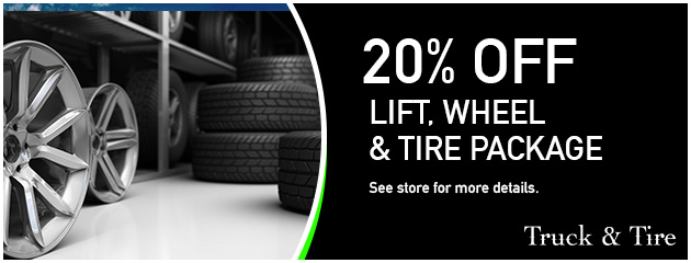 20% Off Lift, Wheel and Tire Package