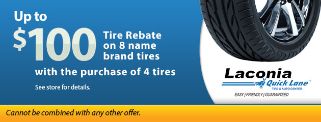 Up to $100 Tire Rebate with the purchase of 4 tires 