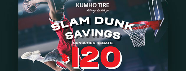 Kumho Slam Dunk Savings Rebate