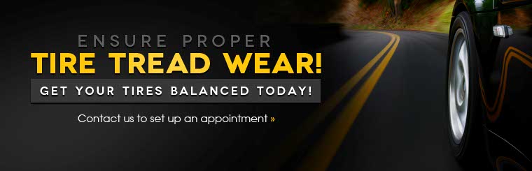 Ensure proper tire tread wear!