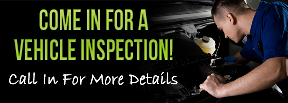 Come in for a Vehicle Inspection