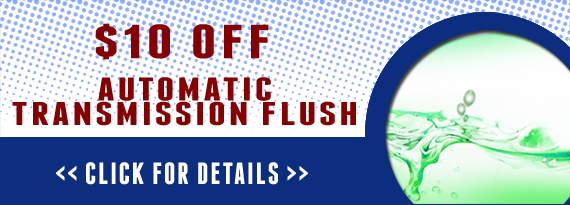 $10 Off Automatic Transmission Flush