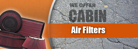 We Offer Cabin Air Filters 