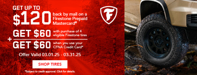 Firestone CFNA - $120 Reward