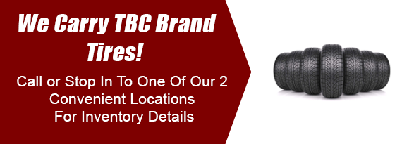 We Carry TBC Brand Tires!