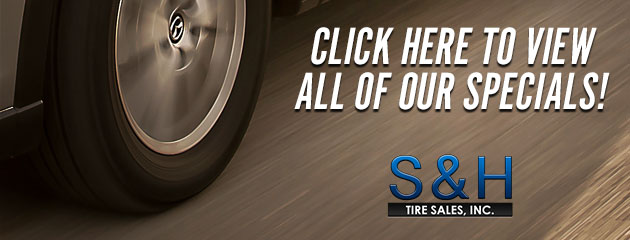 S&H Tire Sales Inc Savings