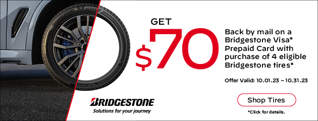 Bridgestone - $70 Reward