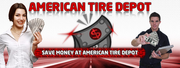 Save Money at American Tire Depot