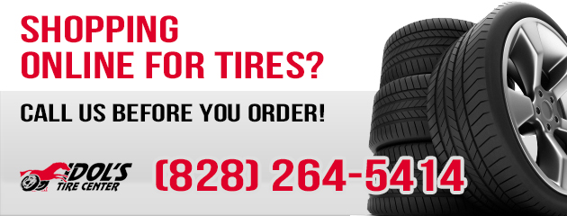 Shopping online for tires? Call us before you order!