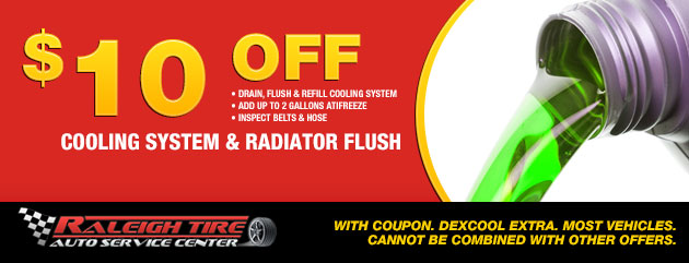 $10 off Coolant/Radiator Flush