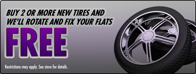 Buy 2 or more new tires Get a Rotation and Flat Repair FREE
