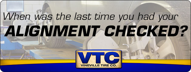 When was the last time you had your alignment checked?